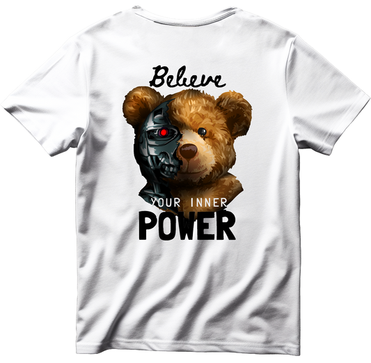 Тениска с щампа на Teddy Bear Believe Your Inner Power, 100% памук, произведена в България